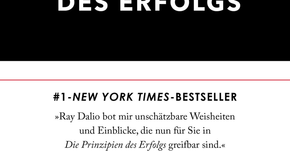 Die Prinzipien des Erfolgs Ray Dalio