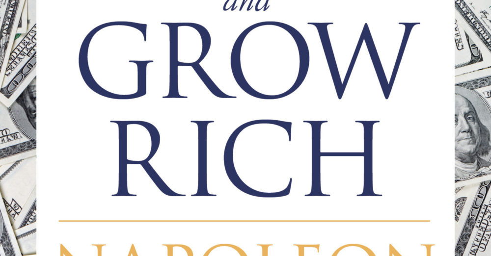 Think and grow rich Napoleon Hill