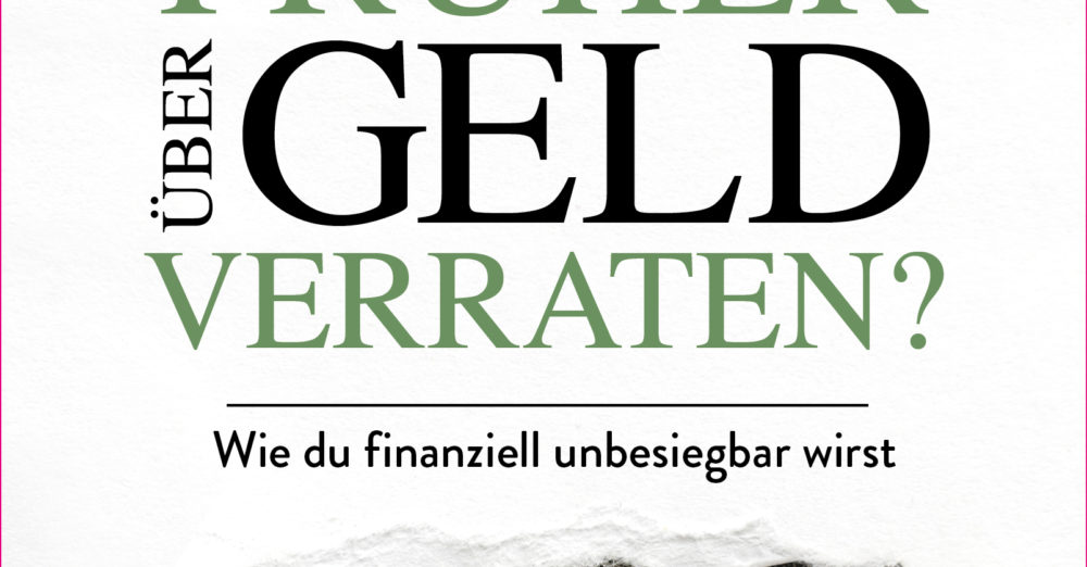 Warum hat mir das niemand früher über Geld verraten? Mario Lochner
