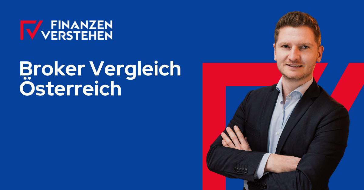 Broker Vergleich Österreich: Die Besten Online Broker Im Vergleich!